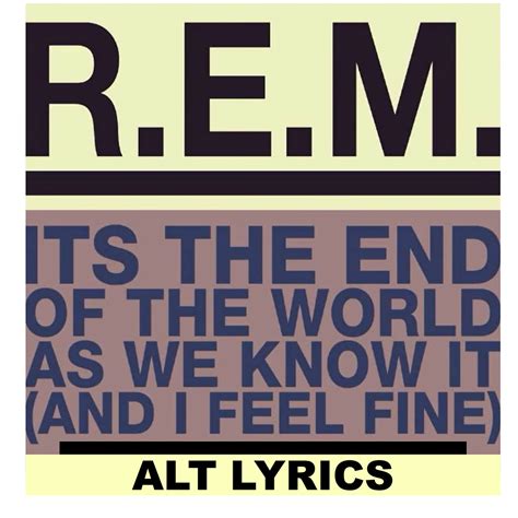 [最新] rem end of the world lyrics trump 183104-Rem end of the world lyrics trump