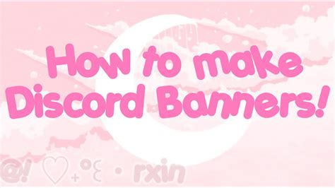 ♡︎How to make Discord Banners!♡︎ - YouTube