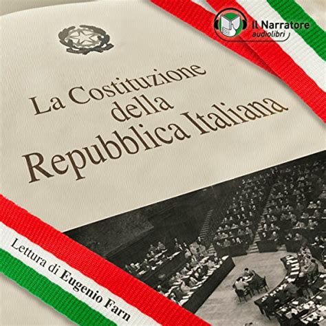 La Costituzione della Repubblica Italiana (Audio Download): Eugenio Farn, Autori Vari, Il ...