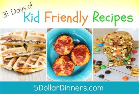 Kid Friendly Recipes - $5 Dinners | Budget Recipes, Meal Plans, Freezer ...