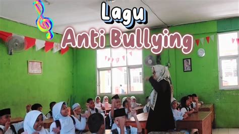 LAGU ANTI BULLYING - YouTube