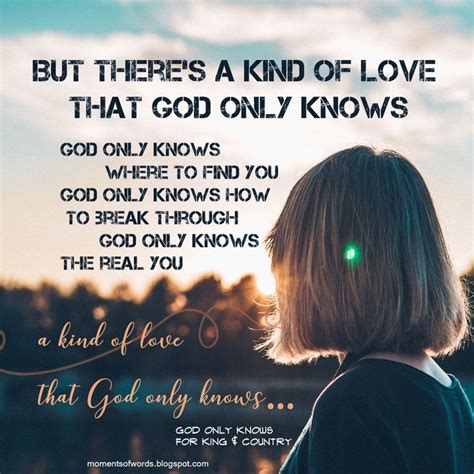 God Only Knows by for KING & COUNTRY | Moments of words #godonlyknows #forkingandcountry # ...