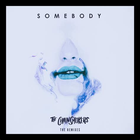 The Chainsmokers - Somebody - Remixes | iHeartRadio