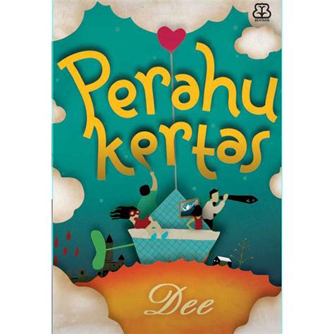 Ervina nana's blog :D: Resensi Novel Perahu Kertas