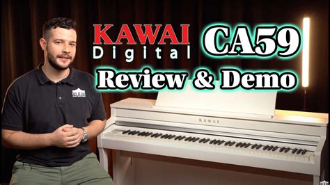 Kawai CA59 Review and Demo - Best Digital Piano in its Class? - YouTube