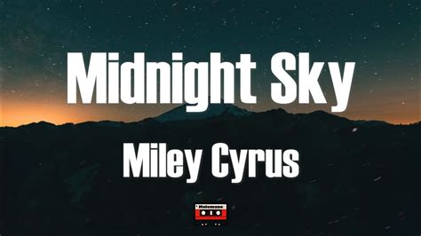 Miley Cyrus - Midnight Sky (Lyrics) - YouTube