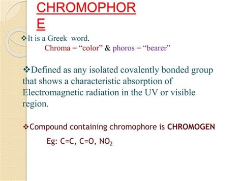 Absorption shifts (Chromophores and Auxophores Concept)