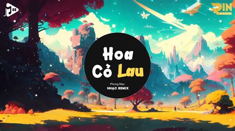 Hoa Cỏ Lau Remix - Phong Max | Ngàn Yêu Thương Sau Cuối Xin Được Là Bầu Trời Em Ơi Remix TikTok ...