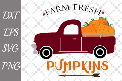 Pumpkin Truck Svg,FARM FRESH SVG, Pumpkin Svg,Truck Svg By ...