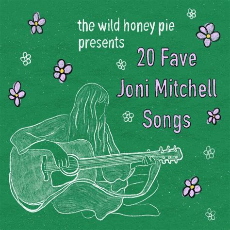 20 Best Joni Mitchell Songs | The Wild Honey Pie