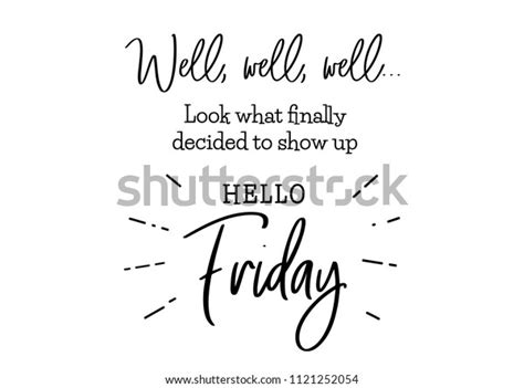 Hello Friday Funny Brush Lettering Friday Stock Vector (Royalty Free) 1121252054 | Shutterstock