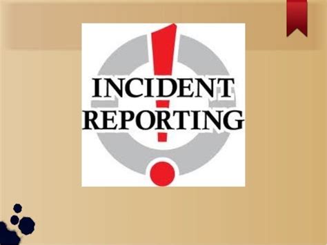 Incident reporting