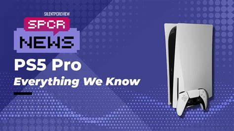 PS5 Pro Release Date and Specs Rumors: What We Know