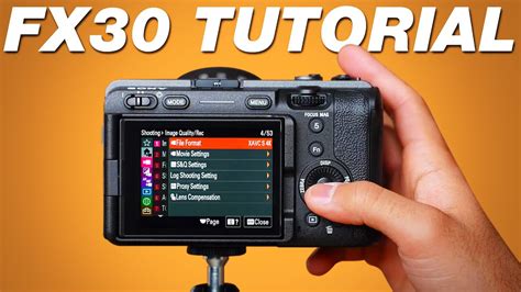 Sony FX30 Tutorial: Quick Camera Setup & Best Settings for Video - YouTube