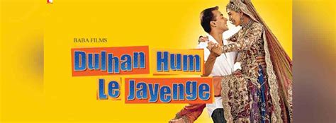 Dulhan Hum Le Jayenge Movie | Cast, Release Date, Trailer, Posters, Reviews, News, Photos ...