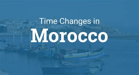 Daylight Saving Time 2024 in Morocco