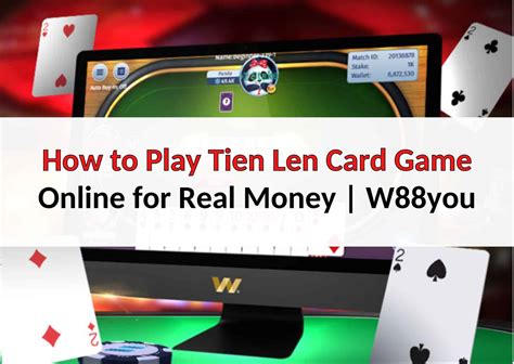 How to Play Tien Len Card Game Online for Real Money or free