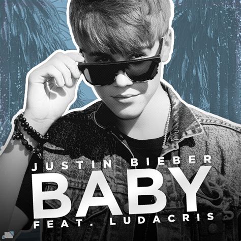 Justin Bieber - Baby (feat. Ludacris) | Oh how I missed post… | Flickr