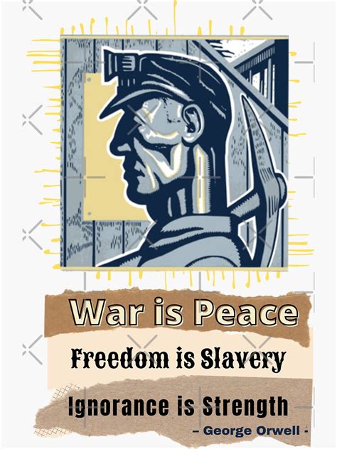 "George Orwell Quote War is Peace 1984 Orwellian Inspired" Sticker for ...