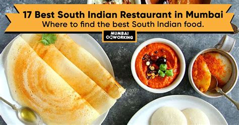 We have made a list of the best South Indian Restaurants in Mumbai to help you satisfy your ...