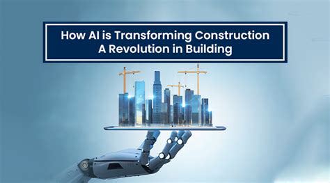 AI In Construction Industry | The Future Of Buildings