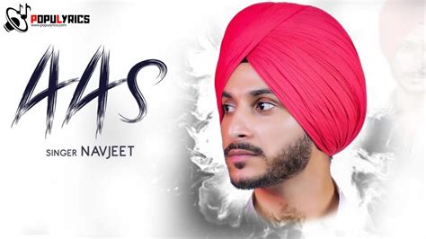 Aas Song – Navjeet has sung and written the lyrics of the Punjabi sad ...