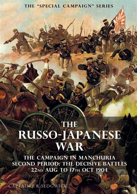 SPECIAL CAMPAIGN SERIES: THE RUSSO-JAPANESE WAR 1904 to 1905: The ...