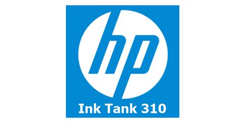 Download Driver HP Ink Tank 310 Gratis (Terbaru 2024)