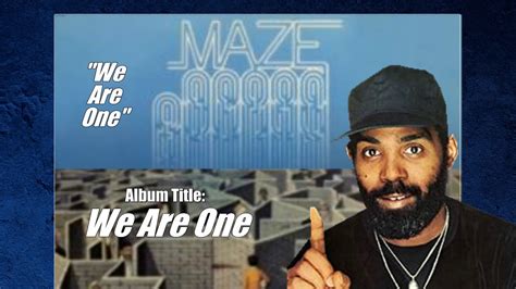 MAZE ft. Frankie Beverly - "We Are One" w-HQ Audio (1983) - YouTube