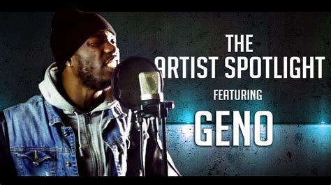 ARTIST SPOTLIGHT- GENO - YouTube