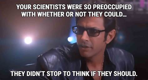 Jeff Goldblum Jurassic Park Quotes - Indira Minnaminnie