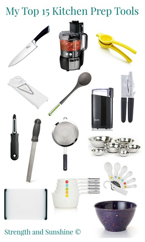 My Top 15 Kitchen Prep Tools - Strength and Sunshine