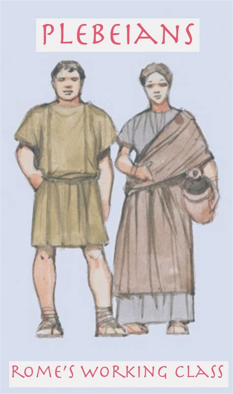 Plebeians:a commoner | Vêtements romains, Empire romain, Histoire de rome