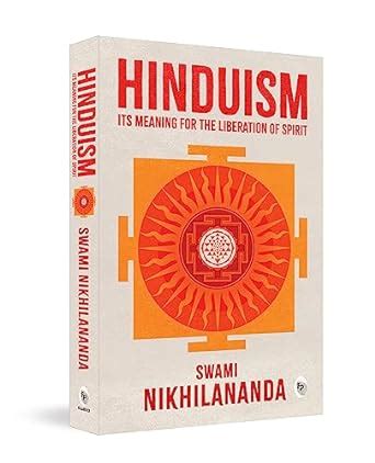 Buy Hinduism: Its Meaning for Liberation of Spirit Book Online at Low Prices in India | Hinduism ...