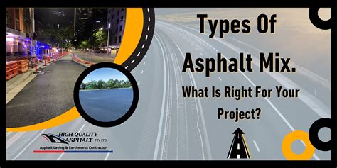 What are the Types of asphalt mix?