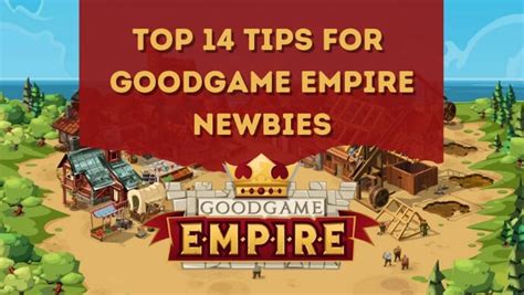 Top 14 Tips for Goodgame Empire Newbies - Best Games Online