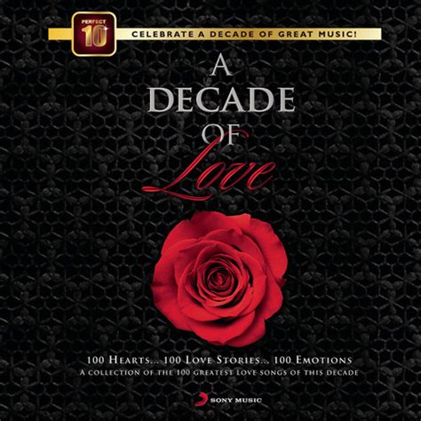 A Decade of Love Songs Download: A Decade of Love MP3 Songs Online Free on Gaana.com