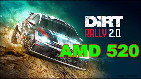 DiRT Rally 2 0 Gaming Amd Radeon 520 Benchmark - YouTube