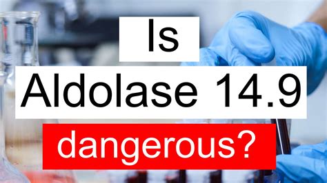 Is Aldolase 14.9 high, normal or dangerous? What does Aldolase level 14 ...