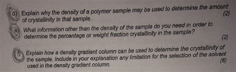 When the amount of crystallinity in specimens from | Chegg.com