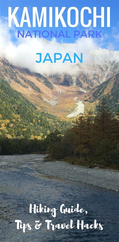 The Ultimate Hiking Guide to Kamikochi National Park Japan - this #FREE to enter park is a ...