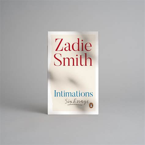 Intimations: Six Essays by Zadie Smith – Barbican Shop