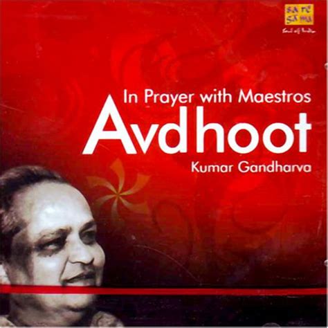 Kumar gandharva - Avdhoot - Amazon.com Music