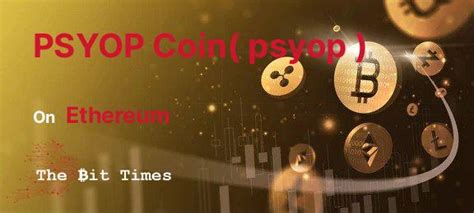 PSYOPCoin( psyop ) Price and Market Stats | TheBitTimes.Com