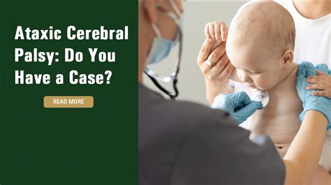 Ataxic Cerebral Palsy: Do You Have a Case?