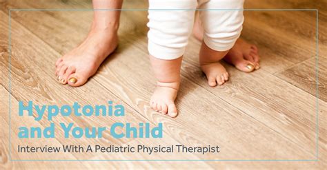 Hypotonia and Your Child - Pediatric PT Interview | Surestep