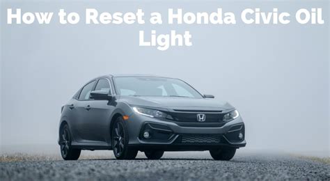 How to Reset a Honda Civic Oil Light - Synthetic Oil. Me