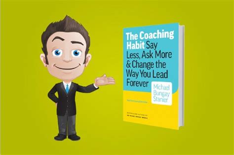 The Coaching Habit Book Summary (PLUS) Key Insights - Entrepreneurs Gateway