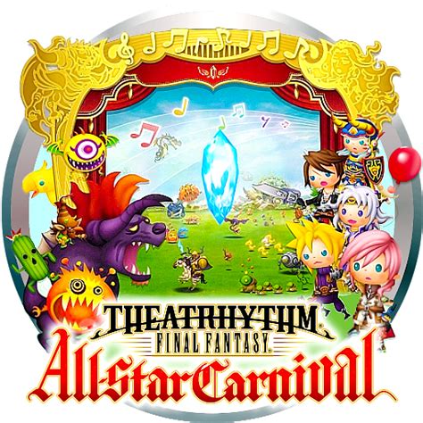 Theatrhythm Final Fantasy All-Star Carnival by POOTERMAN on DeviantArt