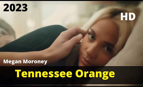 Tennessee Orange Lyrics - Megan Moroney | 2023